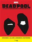 Deadpool - Le guide visuel
