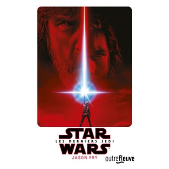 Star Wars Tome 8 Star Wars Episode Viii Les Derniers Jedi Jason Fry Demoulin Axelle Nicolas Ancion Broche Achat Livre Ou Ebook Fnac