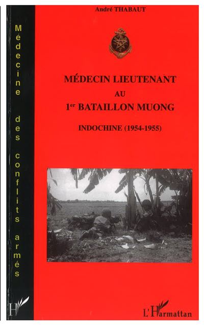 Médecin lieutenant au 1er bataillon muong