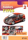 Pannes types Tome 2