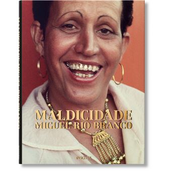 Miguel Rio Branco. Maldicidade