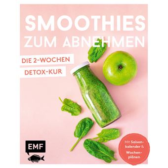 $SMOOTHIES ZUM ABNEHMEN-DIE 2 WOCHEN