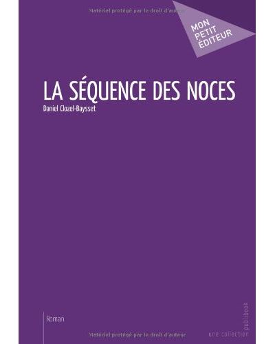 La sequence des noces