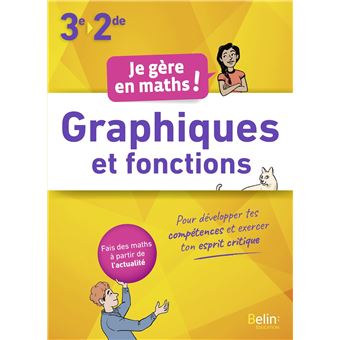 Je gère en maths - Fonctions graphiques