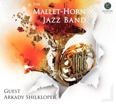 Mallet Horn Jazz Band Digipack