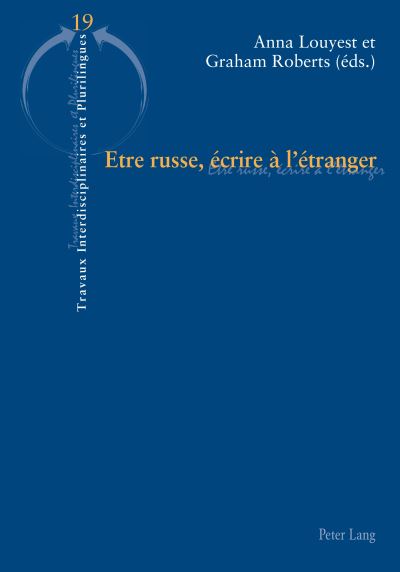Etre russe, écrire à l'étranger