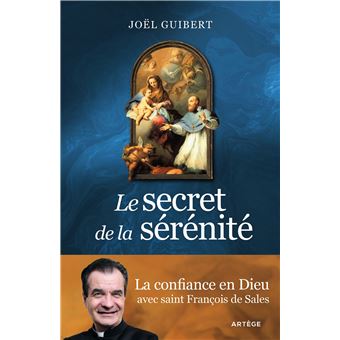 Le secret de la serenite la confiance en dieu avec saint fra - 1