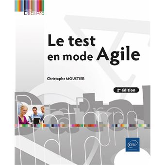 Le test en mode Agile (2e édition)