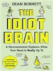 THE IDIOT BRAIN