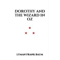 Dorothy and the Wizard in Oz