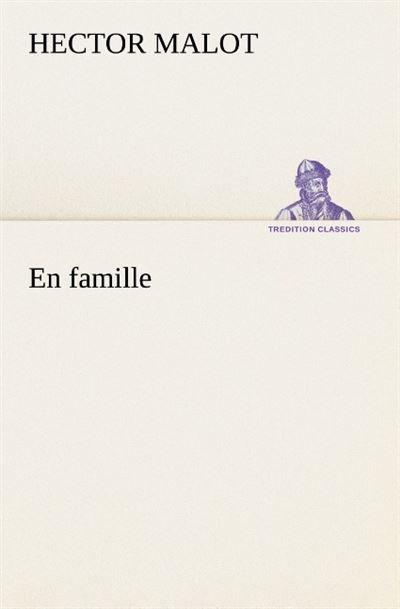En famille -  Malot H - broché