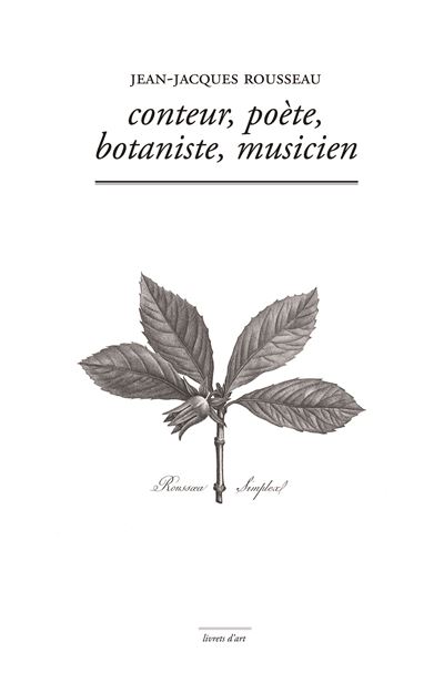 CONTEUR POETE BOTANISTE MUSICIEN