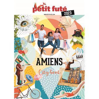Guide Amiens 2023 Petit Futé