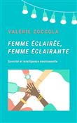 Femme éclairée, Femme éclairante