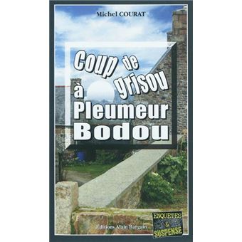Coup de grisou a pleumeur-bodou