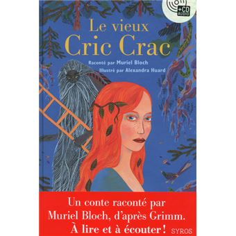 Le Vieux Cric Crac Livre + CD