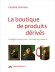La boutique de produits dérivés