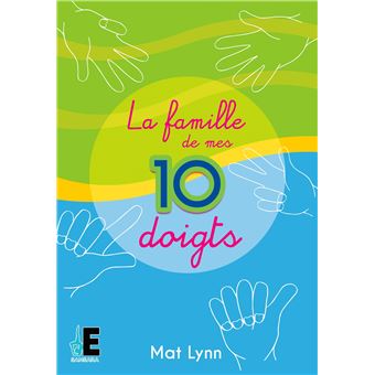 La famille de mes 10 doigts