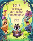 Loup, un héros (pas) comme les autres ?