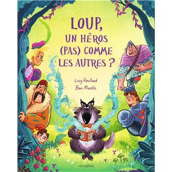Loup, un héros (pas) comme les autres ?