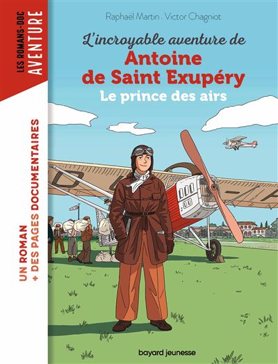 L'incroyable destin d'Antoine de Saint-Exupéry, le prince des airs - Raphaël Martin - broché