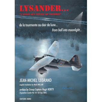 Lysander... l'avion qui venait de Londres