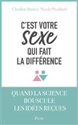 C'est votre sexe qui fait la différence