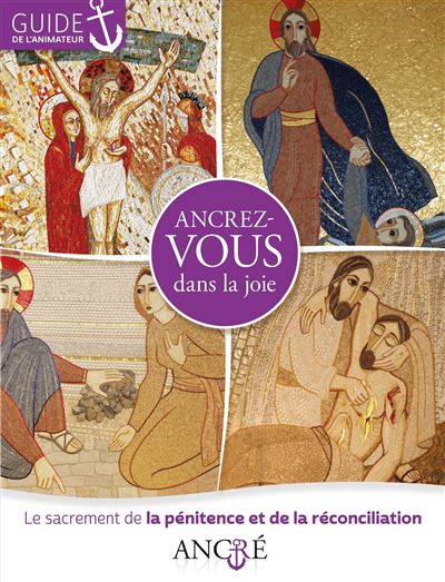 Ancrez-vous dans la joie - Animateur -  Collectif - broché