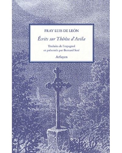 Ecrits sur therese d avila