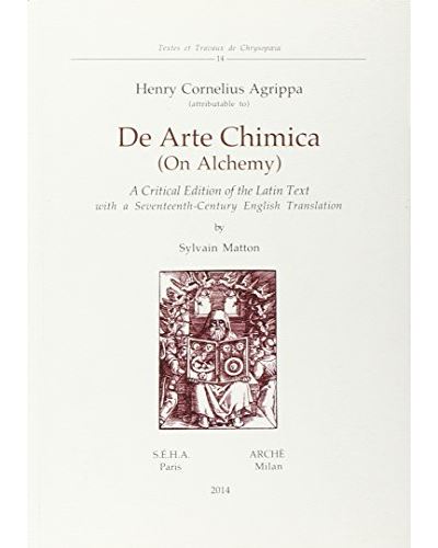 De arte chimica on alchemy - broché - Henri-Corneille Agrippa - Achat ...