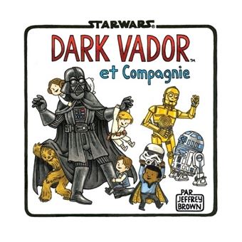 Dark VadorDark Vador et cie