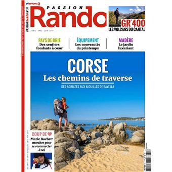Magazine Passion Rando n°51 - avril mai juin 2019