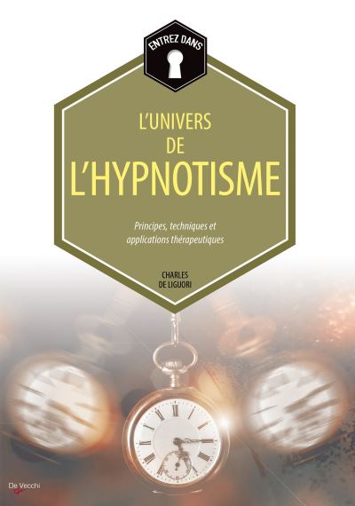 Entrez dans l'univers de l'hypnotisme