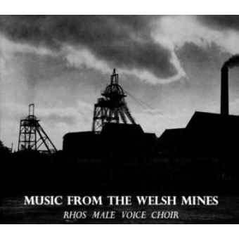 MUSIC FROM THE WELSH MINES