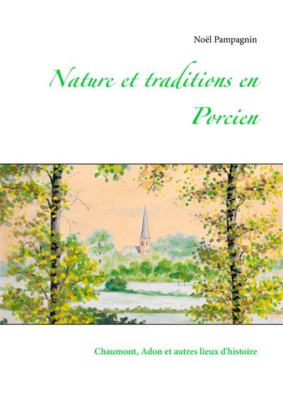 Nature et traditions en Porcien