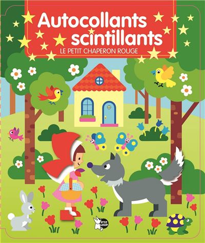 Le Petit Chaperon Rouge - Autocollants scintillants -  Collectif - broché