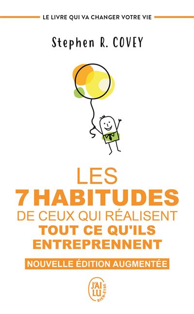 Les 7 habitudes de ceux qui réalisent tout ce qu'ils entreprennent - Stephen R. Covey - Poche