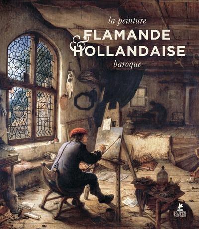 Le baroque flamand et hollandais