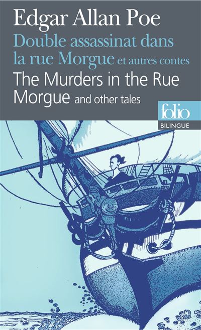 Double assassinat dans la rue morgue/ the murders in the rue morgue / la lettre