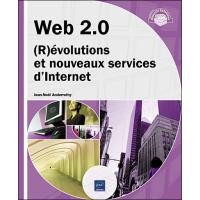 Web 2.0, révolutions et nouveaux services d'Internet