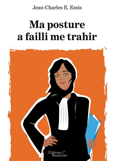 Ma posture a failli me trahir