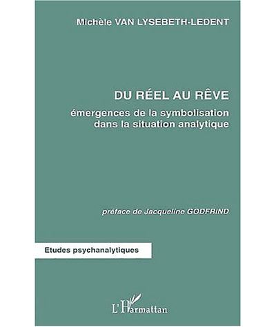 Du réel au rêve - Michèle Van Lysebeth-Ledent - broché
