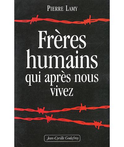 Freres humains apres nous vivez