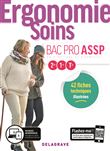 Ergonomie, Soins 2de, 1re, Tle Bac Pro ASSP (2019) - Pochette élève
