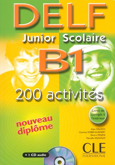 Nouveau delf junior scolaire b1 200 activites + 1 cd audio nouveau diplome + livret corriges