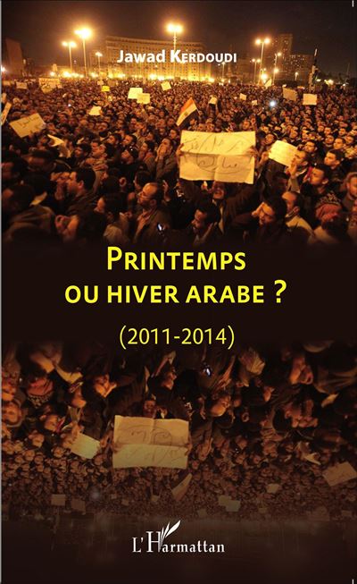 Printemps ou hiver arabe ?