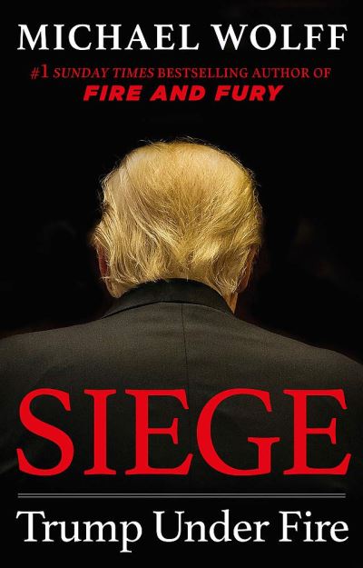 SIEGE: TRUMP UNDER FIRE