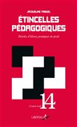 Étincelles pédagogiques - Paroles d'élèves, pratiques de profs