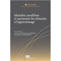 Identifier, modéliser et surmonter les obstacles à l'apprentissage
