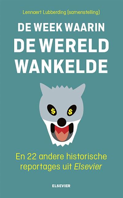 De week waarin de wereld wankelde